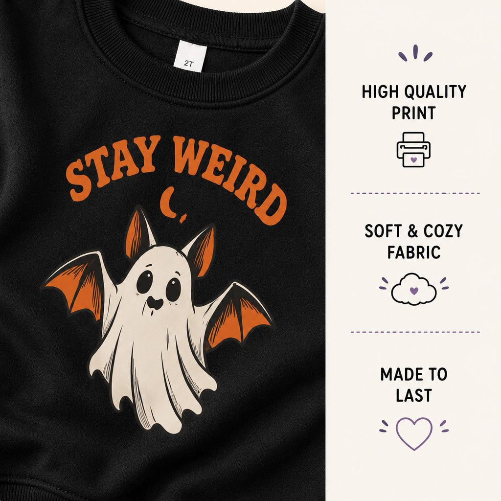 Stay Weird Halloween Sweatshirt