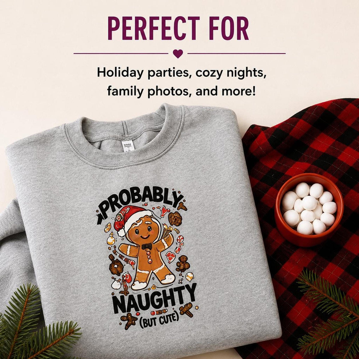 Probably Naughty But Cute Christmas Hoodie