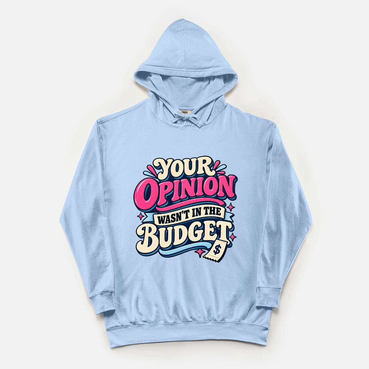Opinion Wasn't in the Budget - Adult Lightweight Hoodie