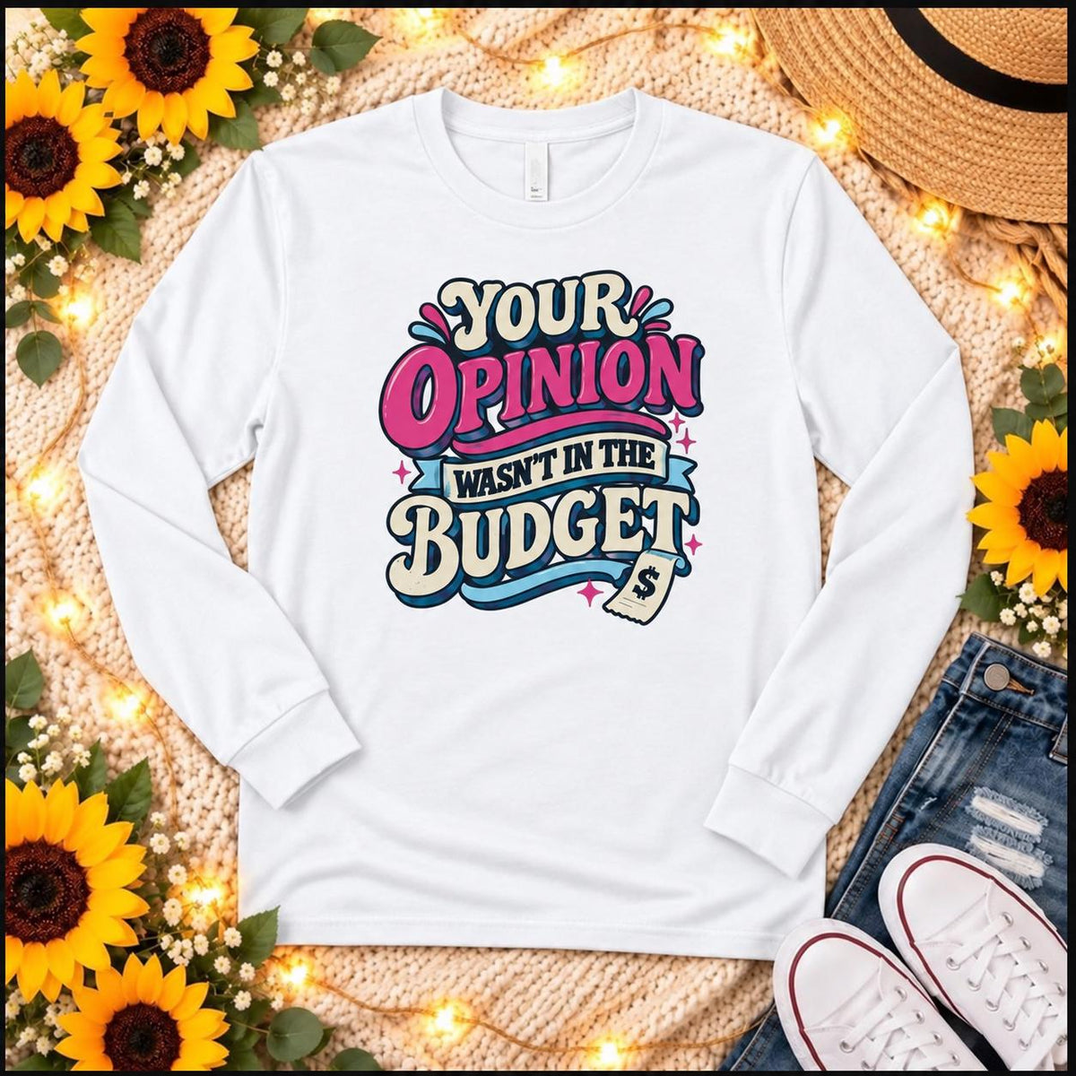 Sarcastic Budget Opinion Long Sleeve Shirt, Retro Graphic Tee, Funny Gift for Her