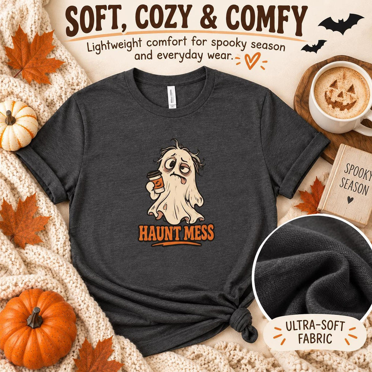 Funny Ghost Coffee Shirt, Haunt Mess Halloween Tee, Spooky Season Graphic