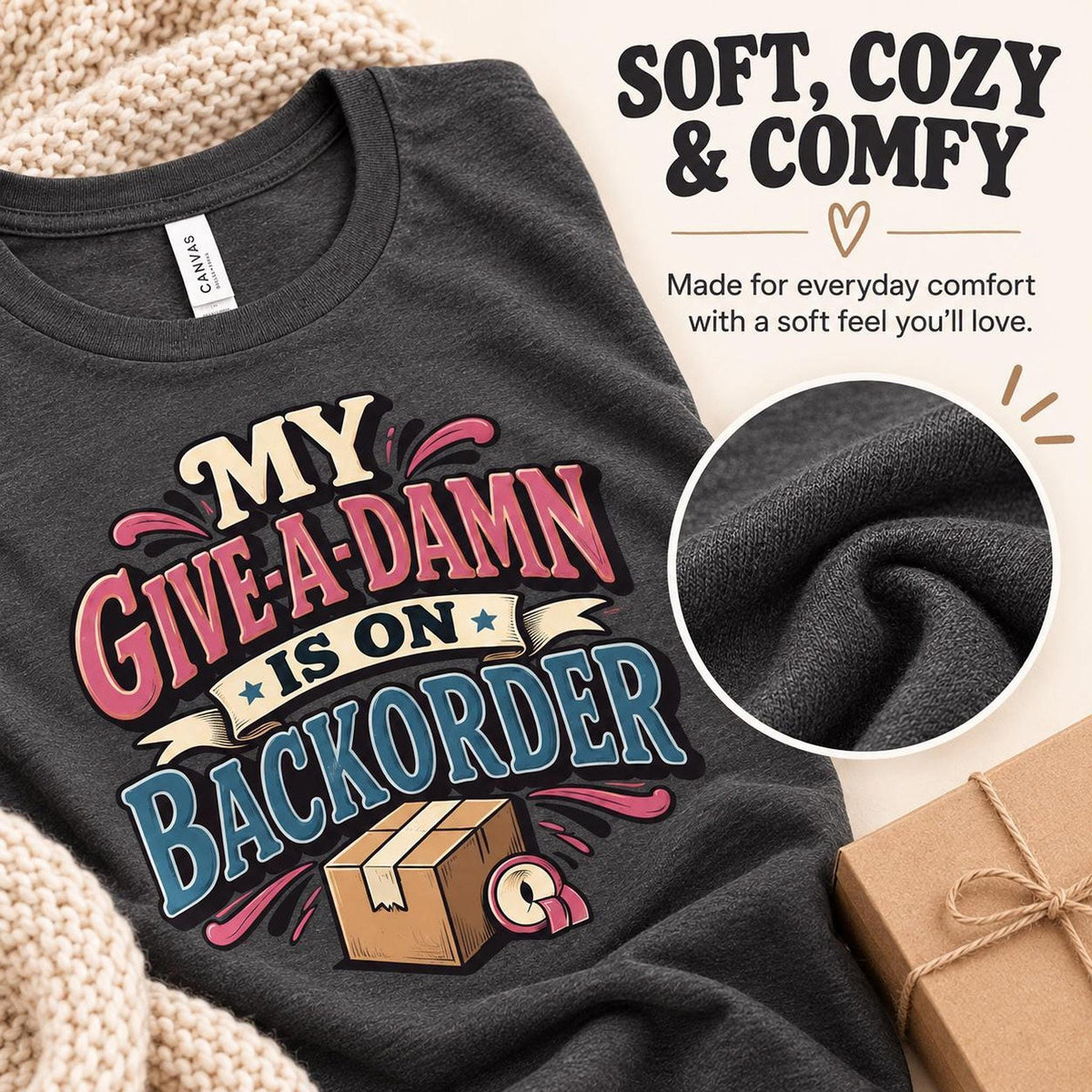 My Give-A-Damn Is on Backorder Tee