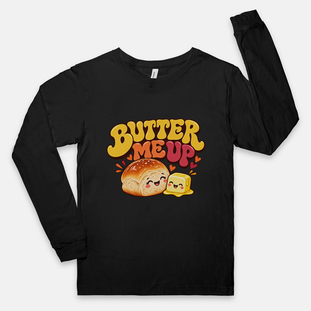 Butter Me Up - Adult Long Sleeve
