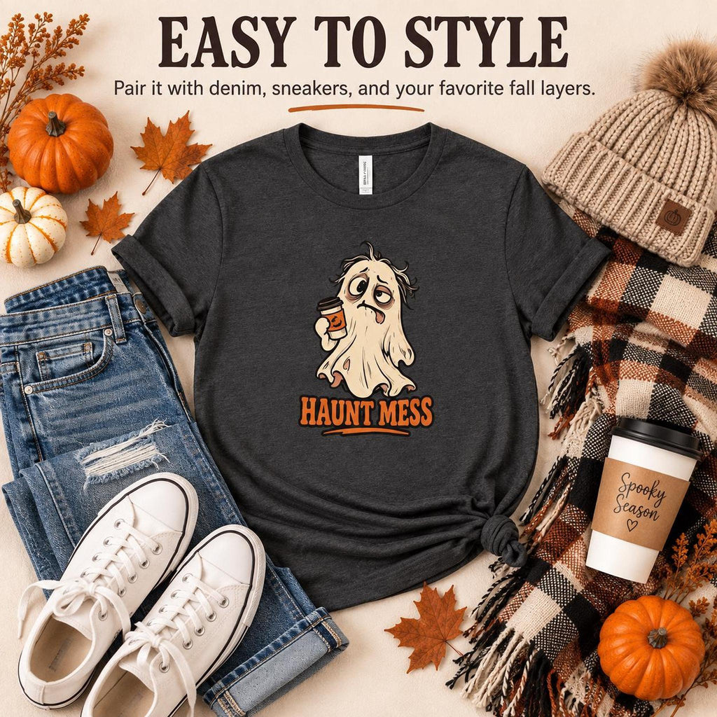 Funny Ghost Coffee Shirt, Haunt Mess Halloween Tee, Spooky Season Graphic
