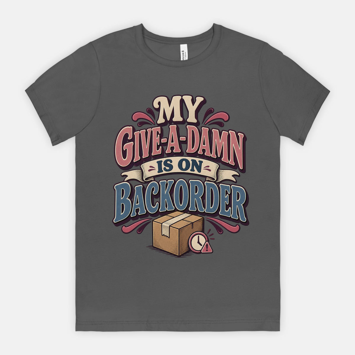 Give-A-Damn on Backorder - Adult Tee