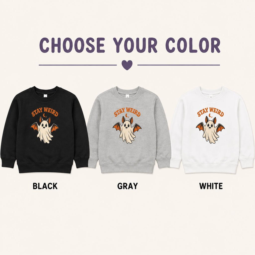 Stay Weird Halloween Sweatshirt