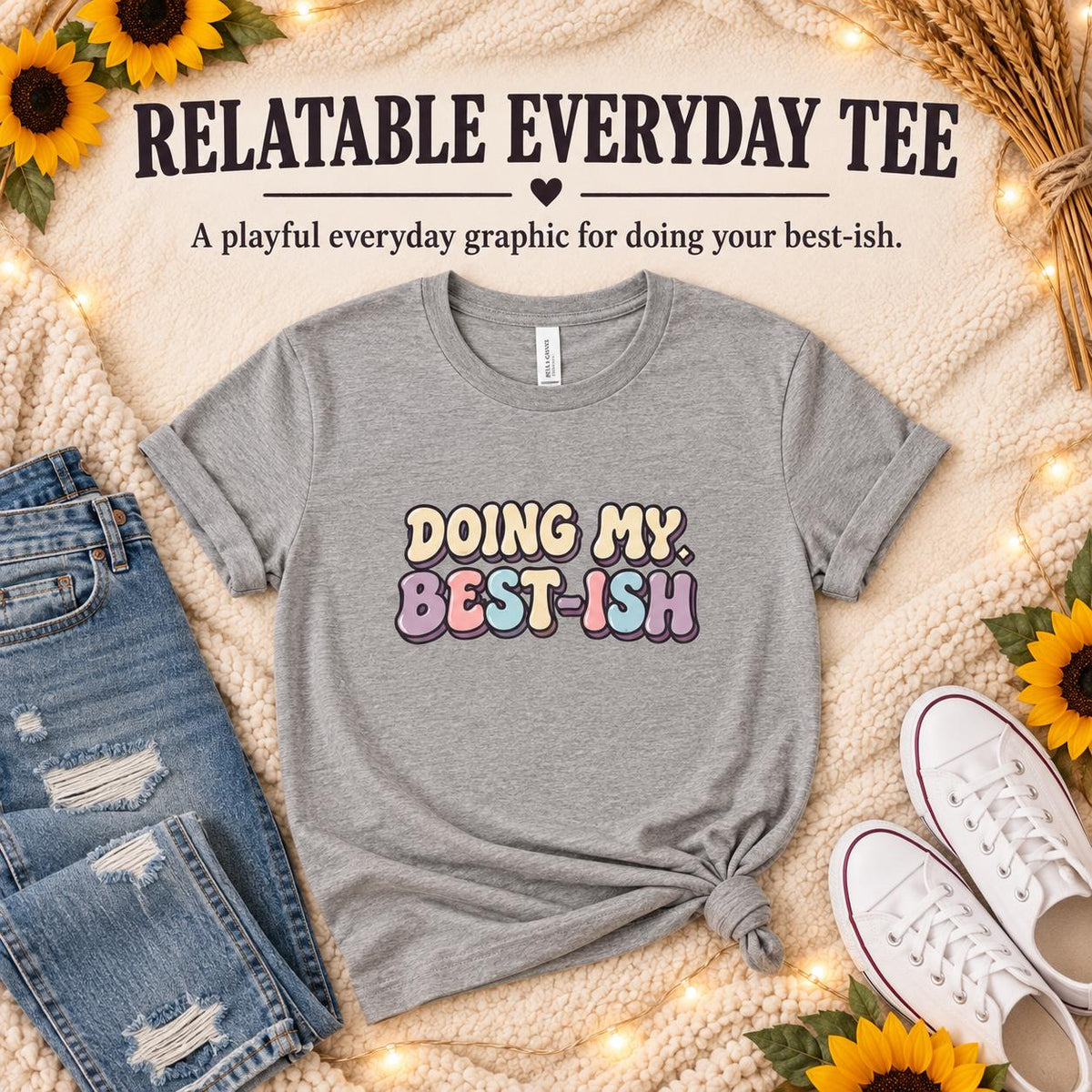 Doing My Best-ish Tee
