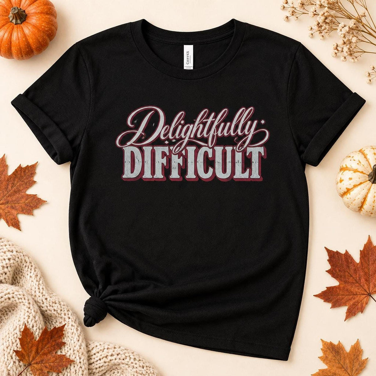 Delightfully Difficult Graphic Tee, Retro Sassy Shirt, Funny Gift for Her