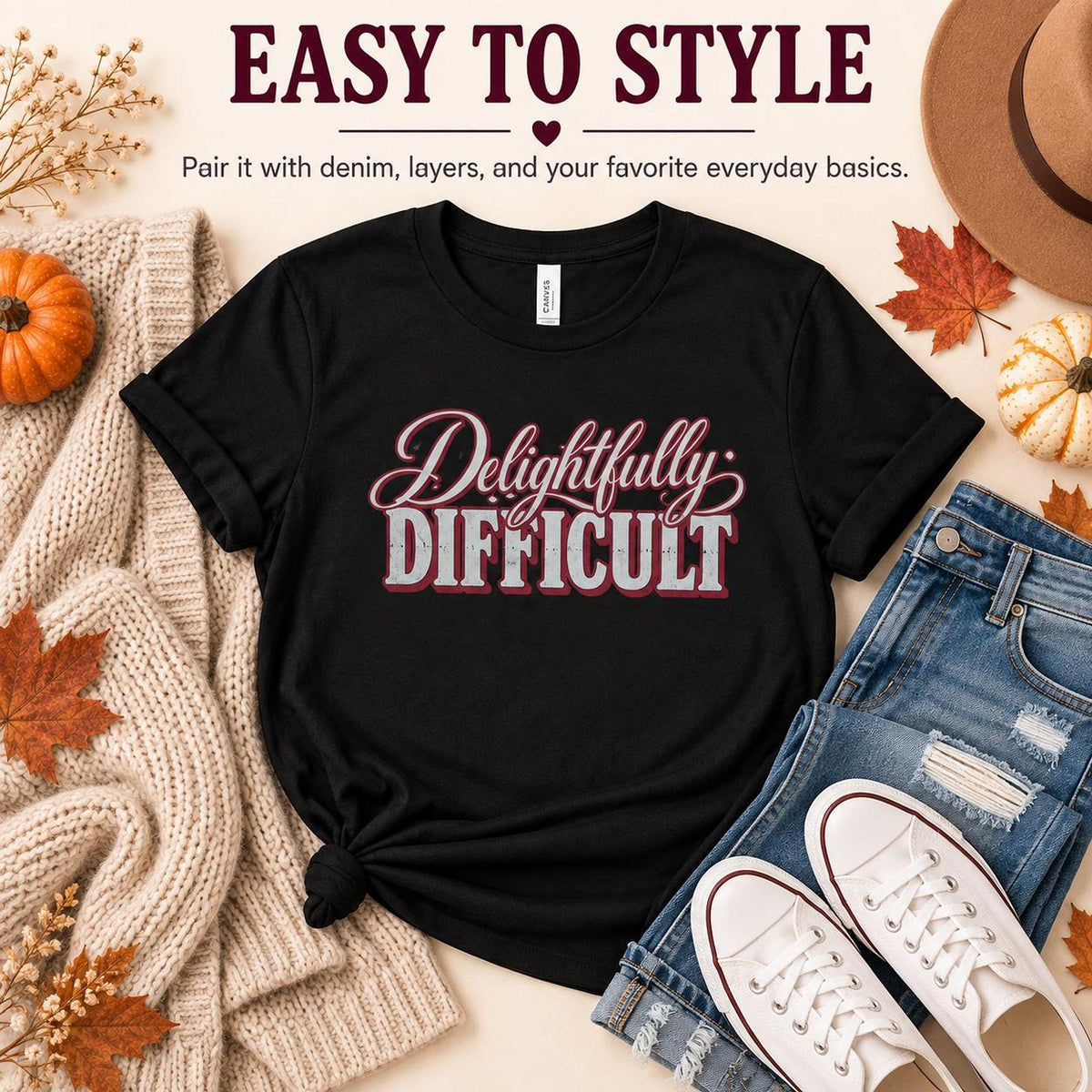 Delightfully Difficult Tee