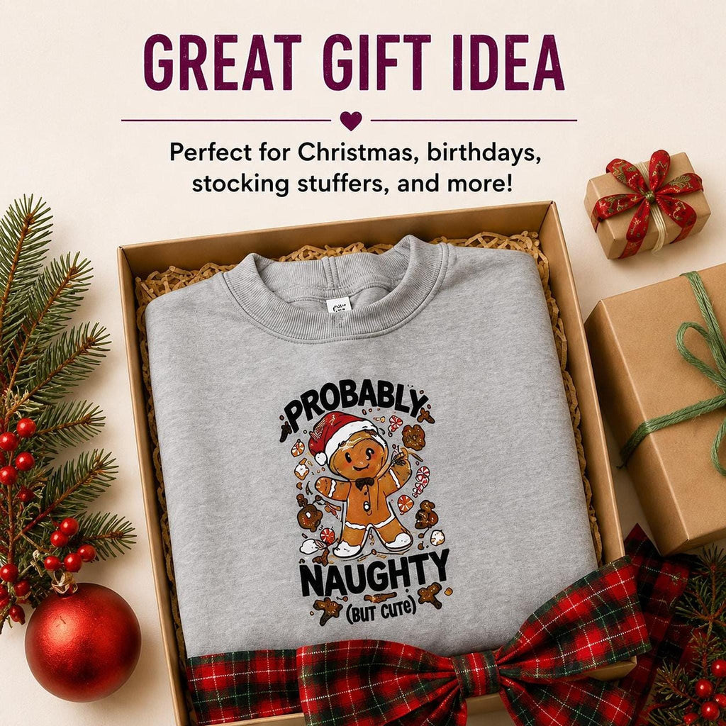 Probably Naughty But Cute Christmas Hoodie