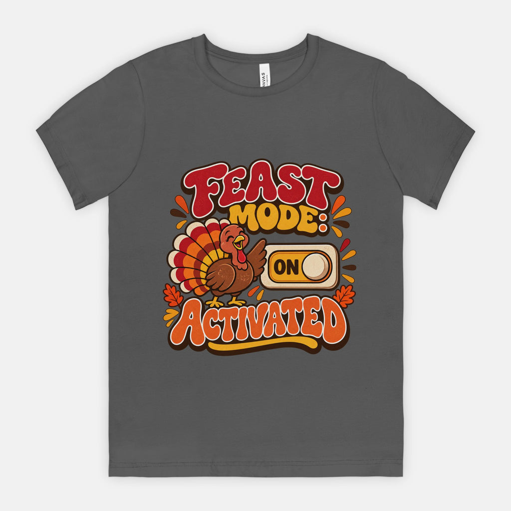 Feast Mode Activated - Adult Tee