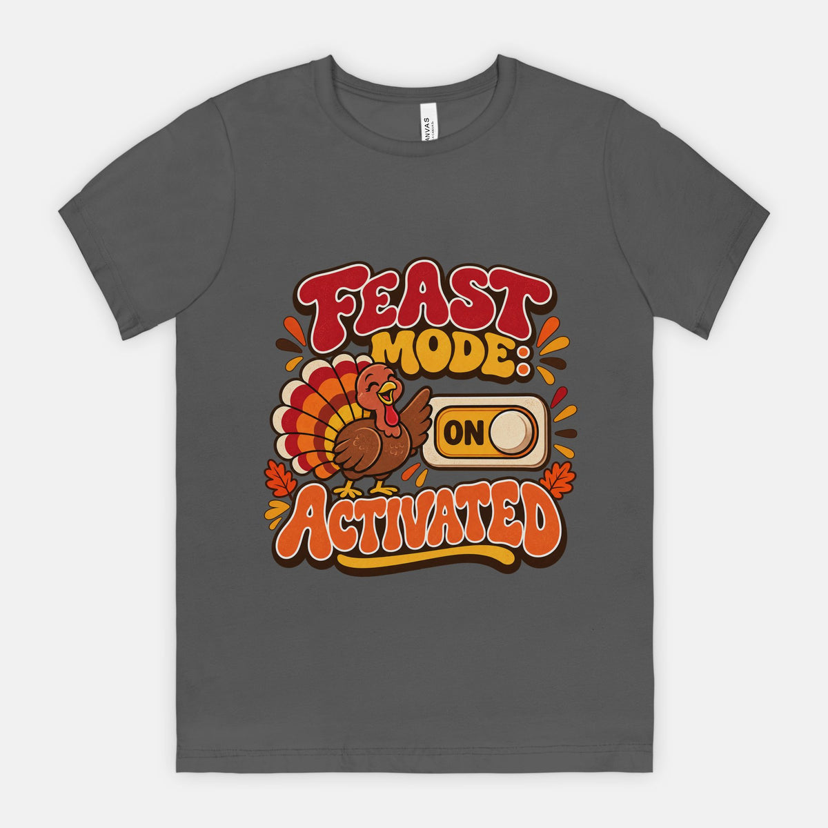 Feast Mode Activated - Adult Tee