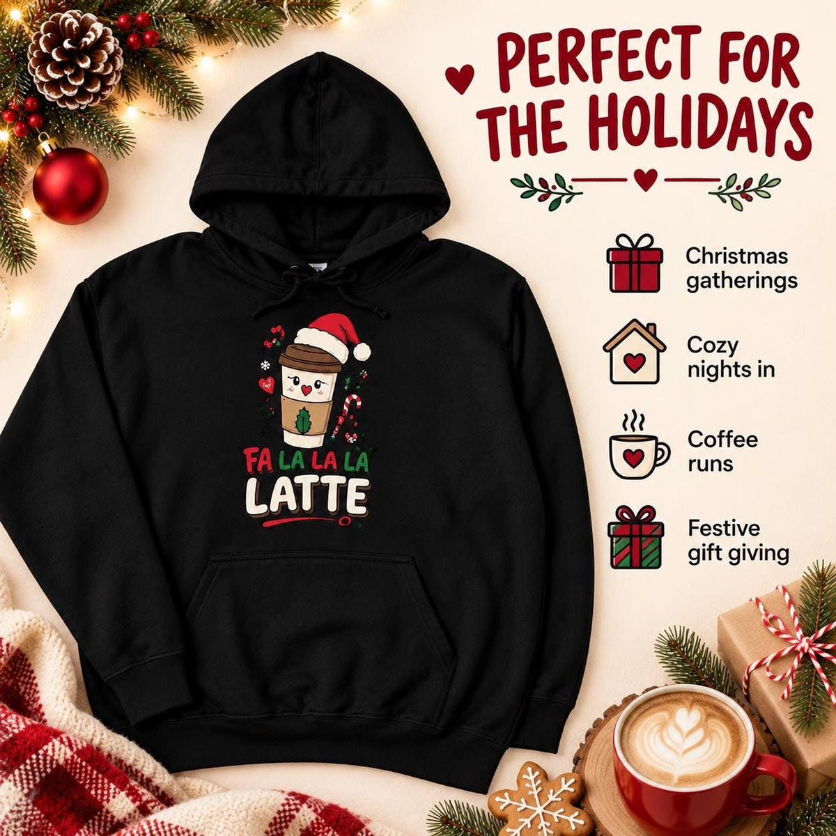 Fa La La La Latte Christmas Hoodie