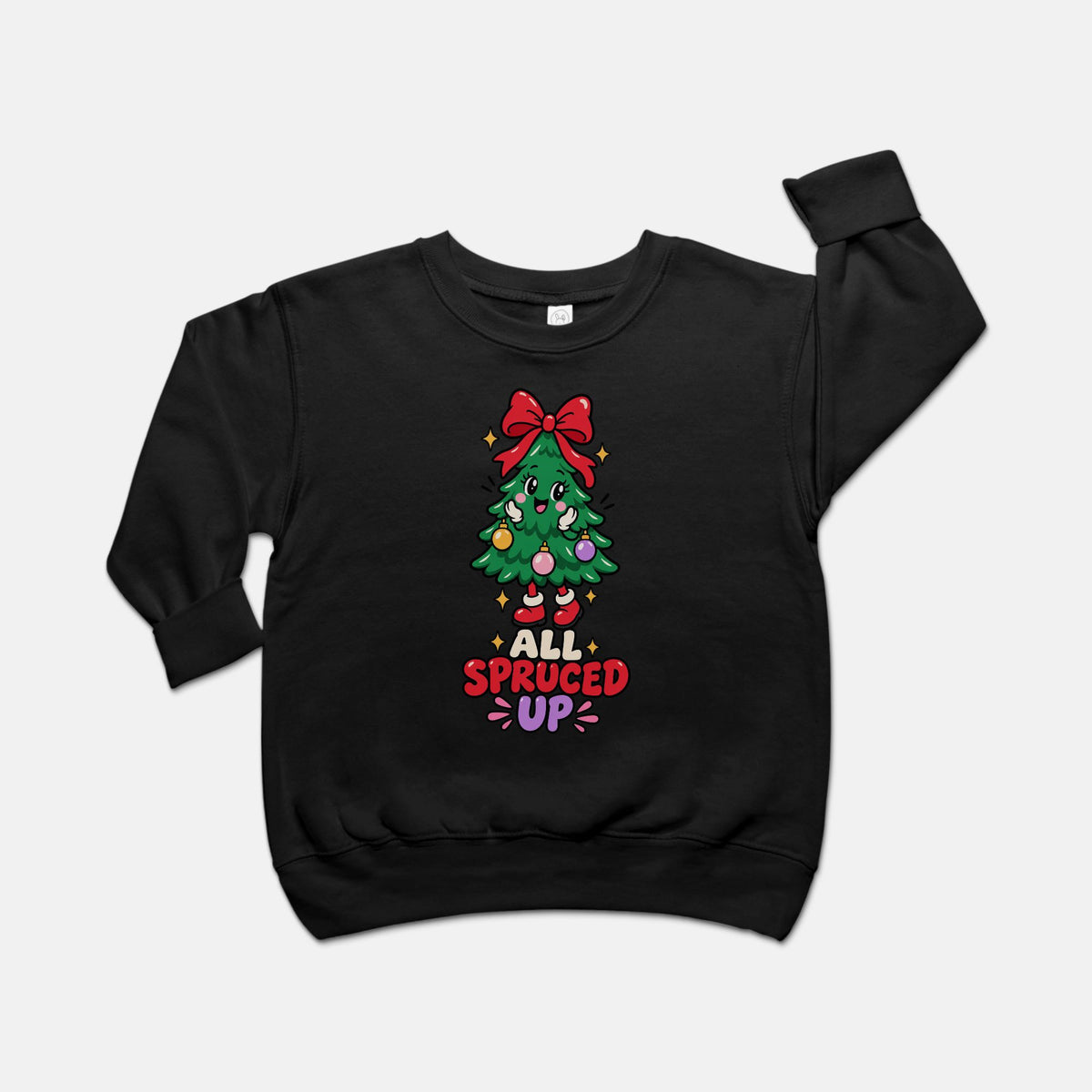 All Spruced Up - Toddler Sweatshirt