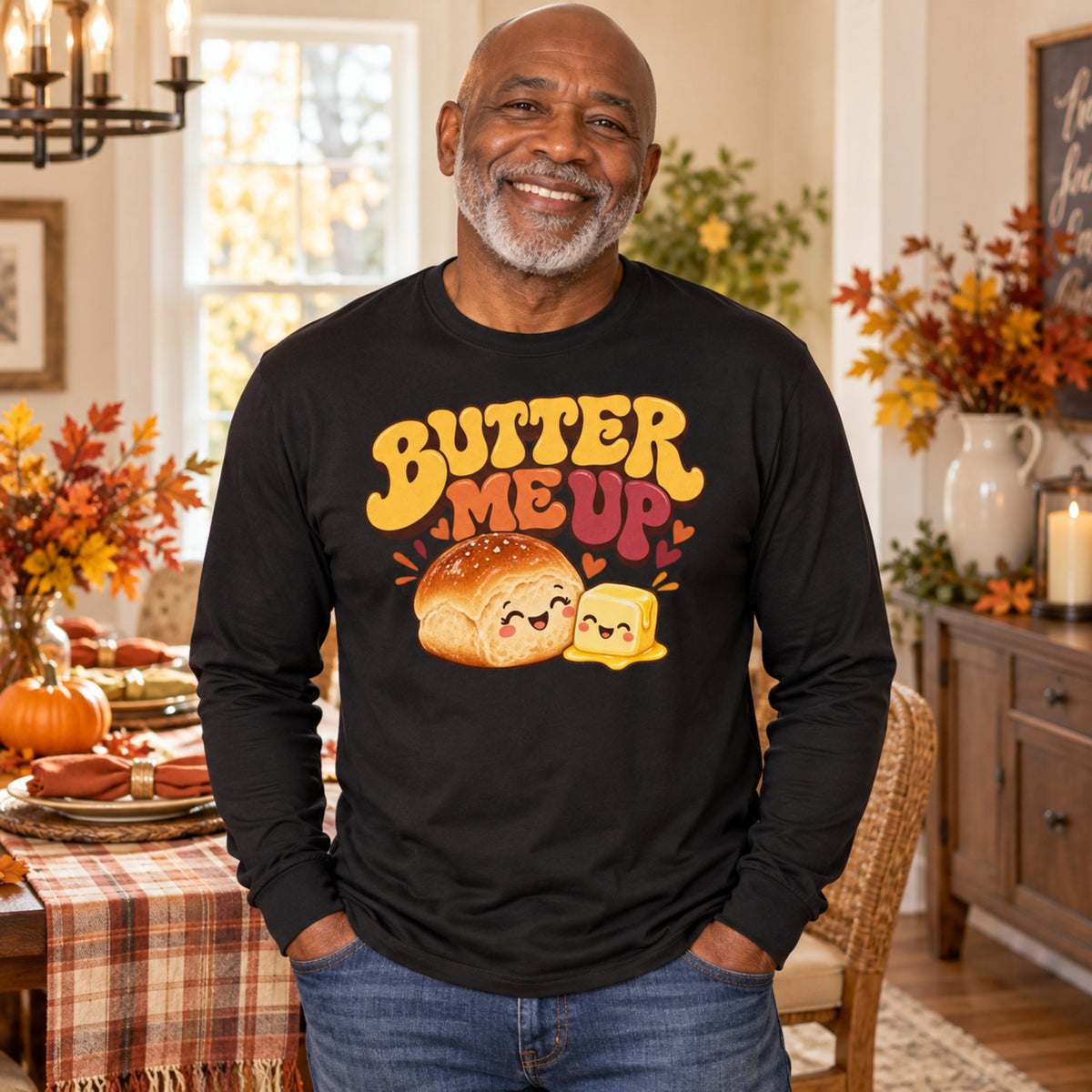 Man wearing Butter Me Up black adult long sleeve shirt in a Thanksgiving dining room