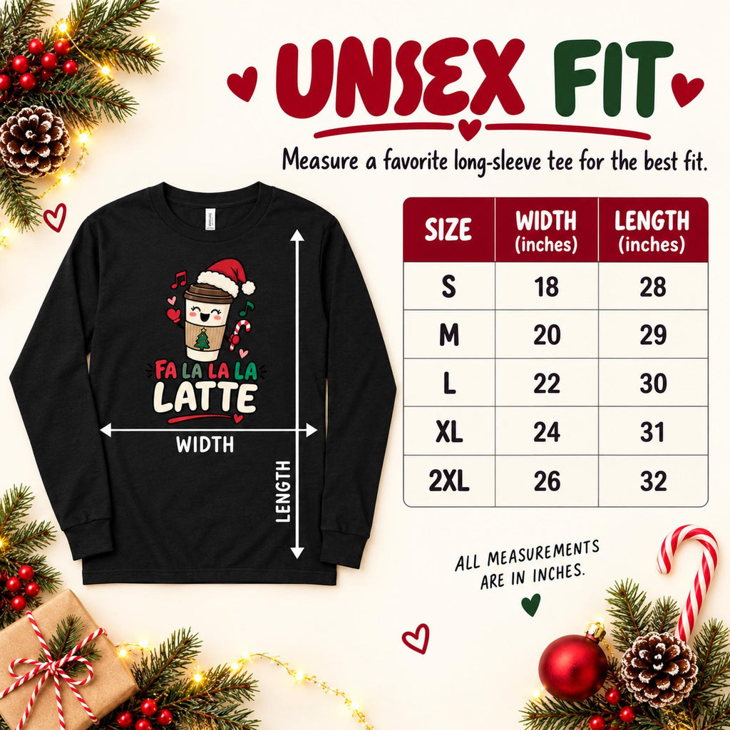 Fa La La Latte Shirt, Adult Long Sleeve Cotton Tee