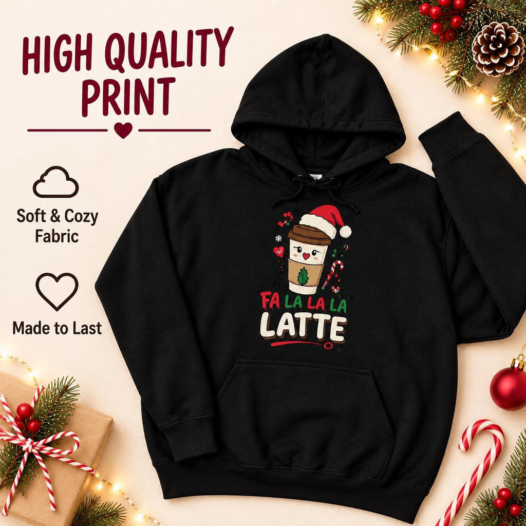 Fa La La La Latte Christmas Hoodie