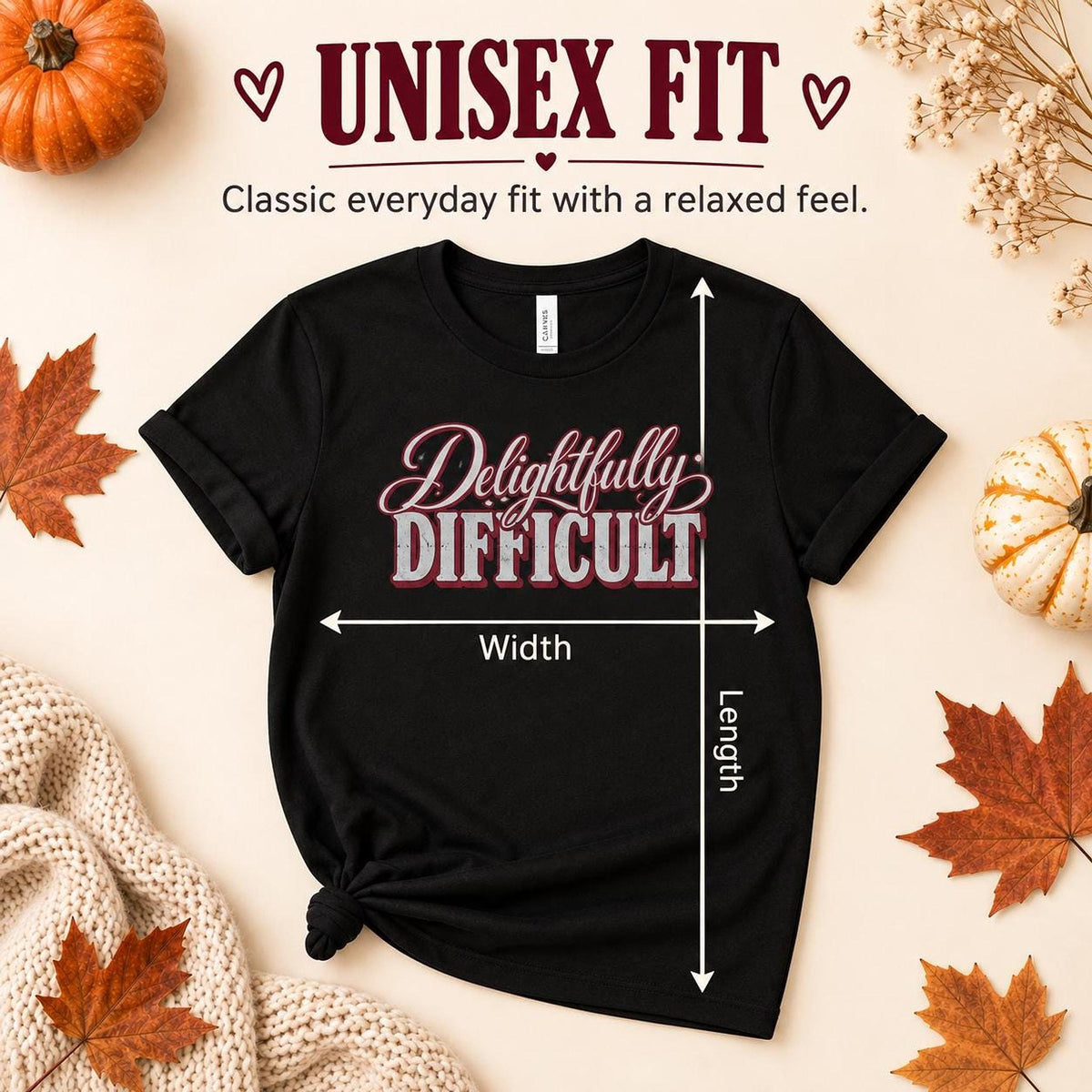Delightfully Difficult Tee