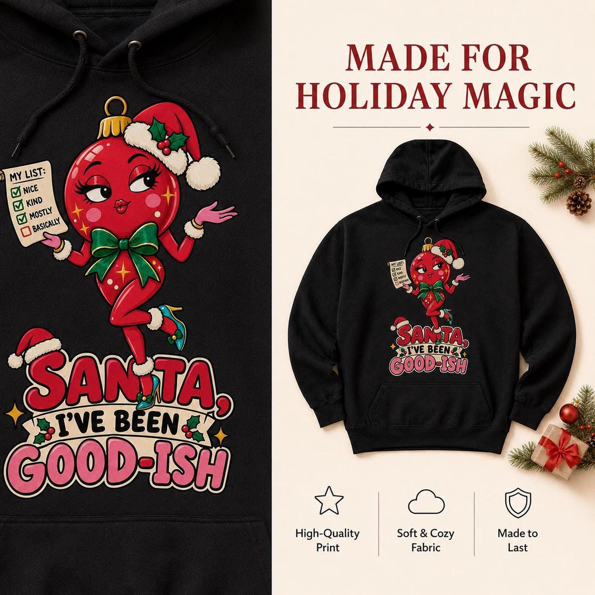Santa I’ve Been Good-ish Christmas Hoodie