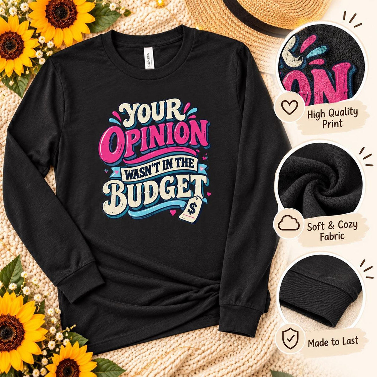 Sarcastic Budget Opinion Long Sleeve Shirt, Retro Graphic Tee, Funny Gift for Her